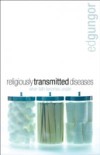 Religiously Transmitted Diseases