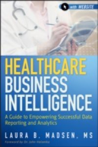 Healthcare Business Intelligence, + Website