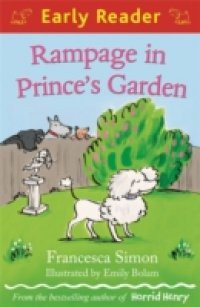 Rampage in Prince's Garden (Early Reader)