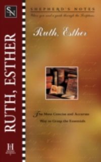 Shepherd's Notes: Ruth and Esther