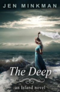 Deep (The Island Series #3)