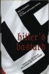 Hitler's Bastard