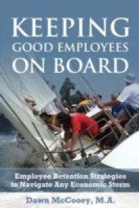 Keeping Good Employees On Board