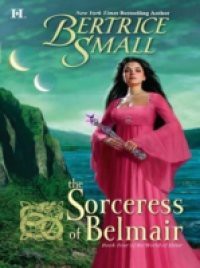 Sorceress of Belmair (Mills & Boon M&B) (World of Hetar, Book 4)