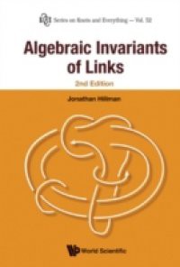ALGEBRAIC INVARIANTS OF LINKS (2ND EDITION)