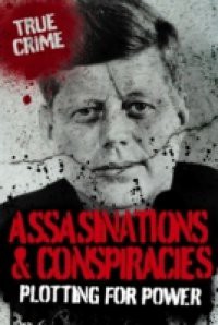 Assassinations and Conspiracies
