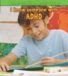 I Know Someone with ADHD
