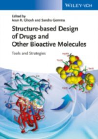 Structure-based Design of Drugs and Other Bioactive Molecules