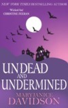Undead and Undermined