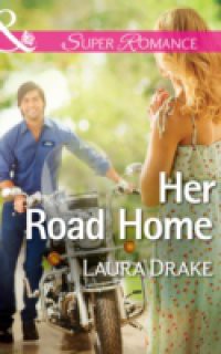 Her Road Home (Mills & Boon Superromance)