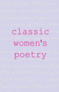 Classic Women's Poetry