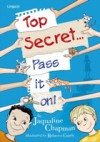 Top Secret – Pass It On