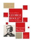 Life and Work of George Boole