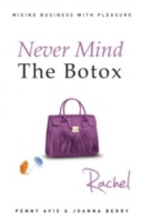 Never Mind The Botox: Rachel