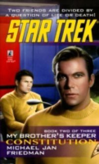 Tos #86 Constitution: My Brother's Keeper Book Two