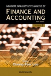 ADVANCES IN QUANTITATIVE ANALYSIS OF FINANCE AND ACCOUNTING – NEW SERIES (VOL. 2)