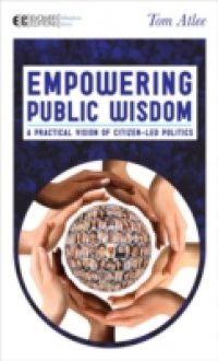Empowering Public Wisdom