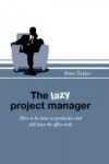 lazy project manager