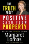 Truth About Positive Cash Flow Property