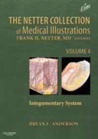 Netter Collection of Medical Illustrations – Integumentary System