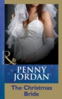 Christmas Bride (Mills & Boon Modern) (Penny Jordan Collection)