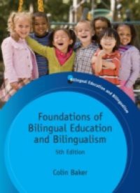 Foundations (5th ed.) of Bilingual Education and Bilingualism