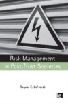 Risk Management in Post-Trust Societies