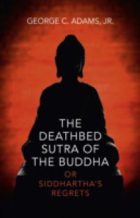 Deathbed Sutra of the Buddha
