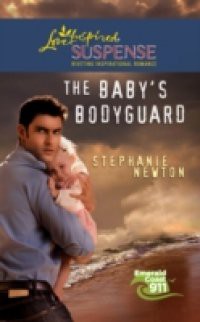 Baby's Bodyguard (Mills & Boon Love Inspired Suspense) (Emerald Coast 911, Book 7)