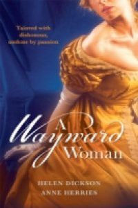 Wayward Woman: Diamonds, Deception and the Debutante / Fugitive Countess (Mills & Boon M&B)