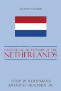 Historical Dictionary of the Netherlands