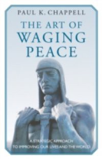 Art of Waging Peace