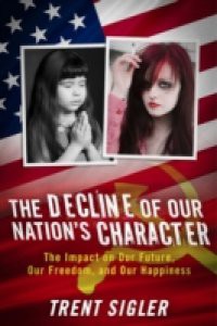 Decline of Our Nation's Character