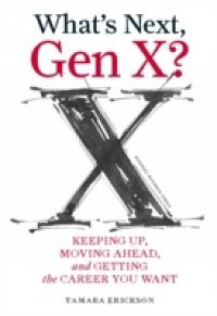 What's Next, Gen X?