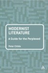 Modernist Literature: A Guide for the Perplexed