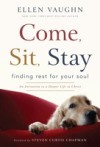 Come, Sit, Stay