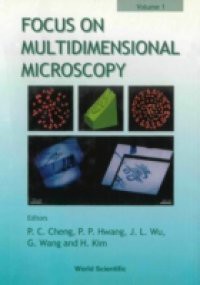 FOCUS ON MULTIDIMENSIONAL MICROSCOPY (IN 2 VOLS) – VOLUME 1