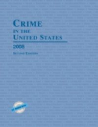 Crime in the United States 2008