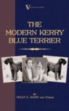 Modern Kerry Blue Terrier (A Vintage Dog Books Breed Classic)