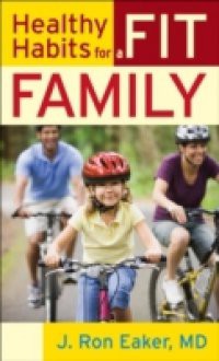 Healthy Habits for a Fit Family