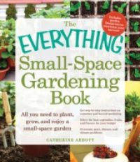 Everything Small-Space Gardening Book