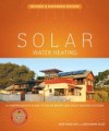 Solar Water Heating–Revised & Expanded Edition