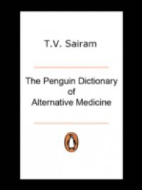 Penguin Dictionary of Alternative Medicine