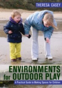 Environments for Outdoor Play