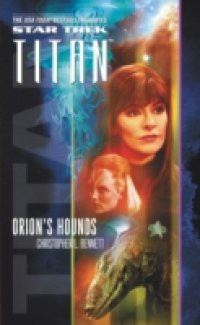 Star Trek: Titan #3: Orion's Hounds