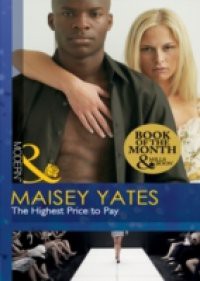 Highest Price to Pay (Mills & Boon Modern)