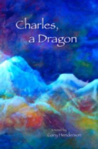 Charles, A Dragon