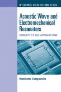 Acoustic Wave and Electromechanical Resonators