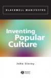 Inventing Popular Culture