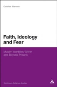 Faith, Ideology and Fear